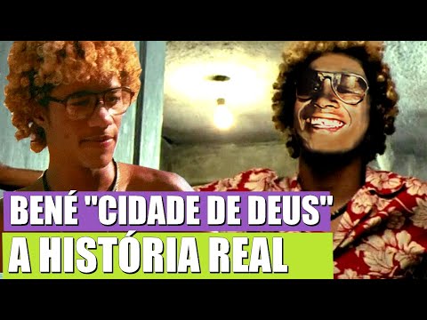 A VERDADEIRA História de BENÉ (CIDADE DE DEUS)