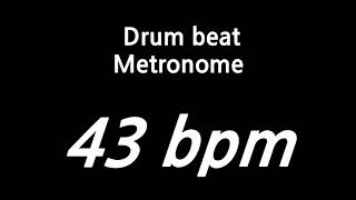 43 bpm metronome drum