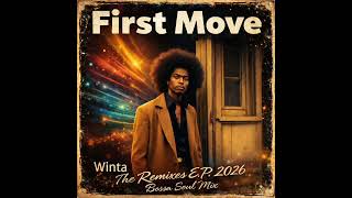 Celebrity Winta - First Move (Bossa Soul Mix) Wealth