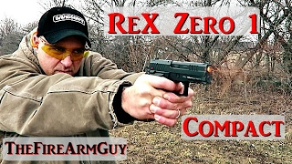 ReX Zero 1 Compact Range Review - TheFireArmGuy