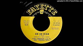 Curly Herdman & The West Virginia Boys - Oh So High - Fayette 45