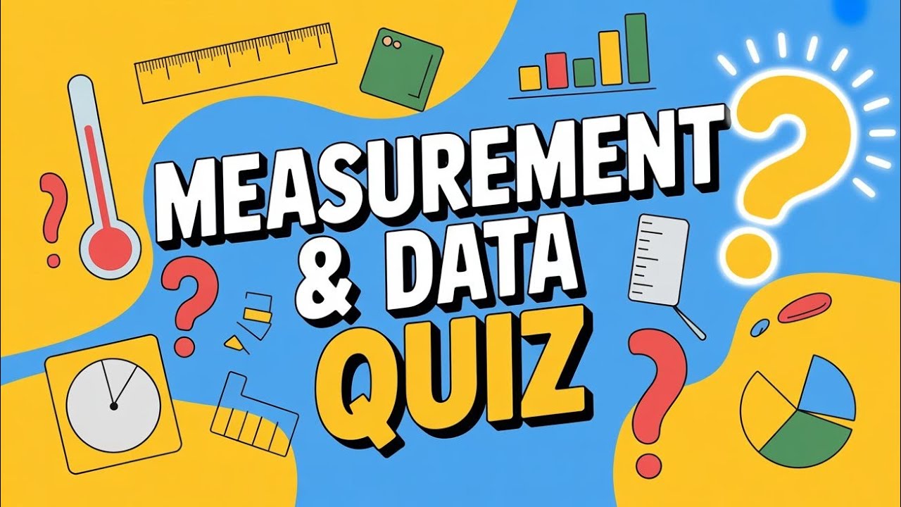 Measurement & Data Math Quiz | 20 MCQs | Test Your Math Skills | QuizWorld