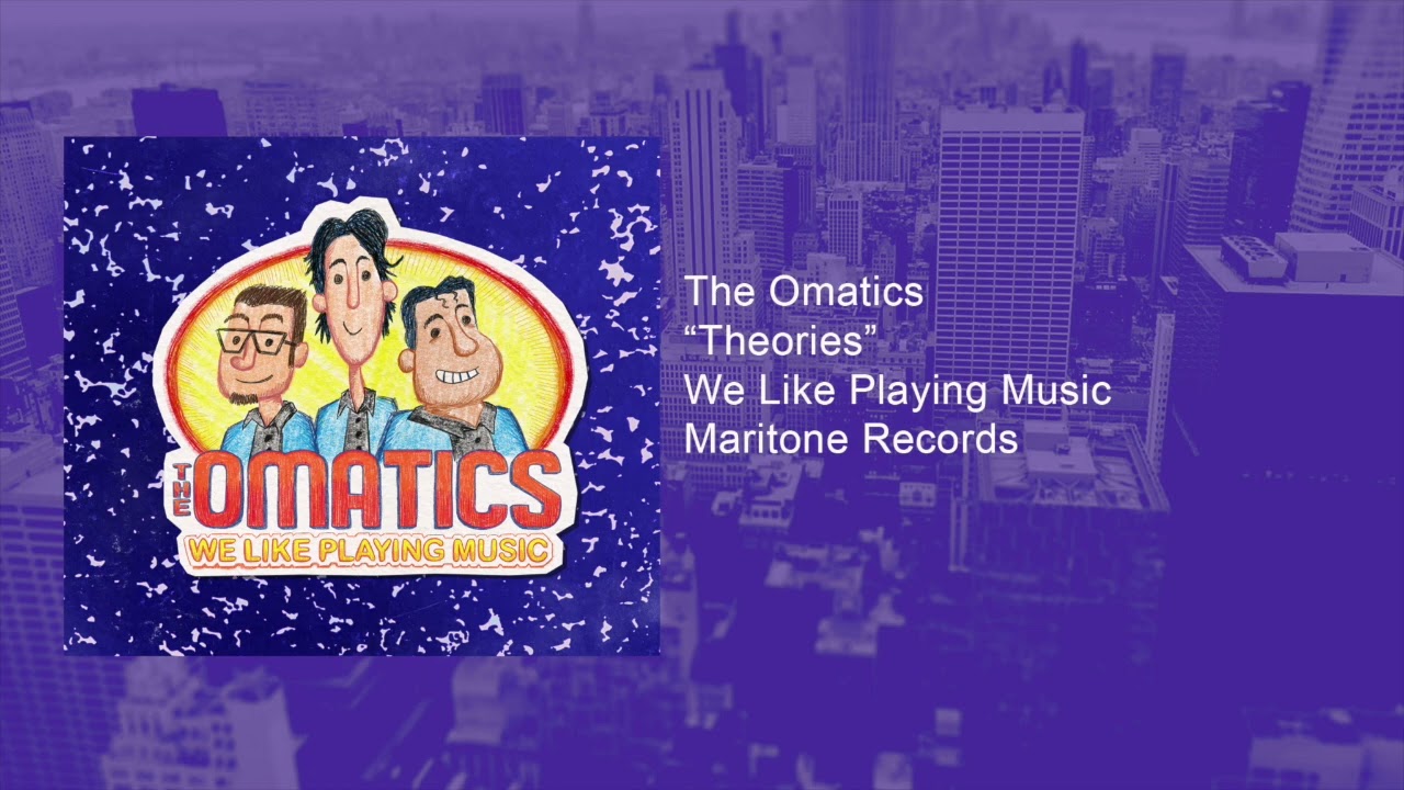 The Omatics  Theories