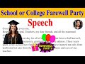 Heartfelt Farewell Speech by a Student | School & College Goodbye