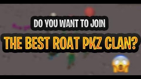 Do you want to join the best Roat Pkz Clan? CLICK THIS VIDEO NOW.