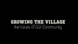 Growing the Village - Our Impact and Learning