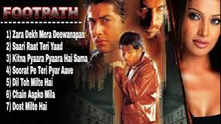 Footpath || Full Album Songs || Emraan Hashmi || Bipasha || All songs