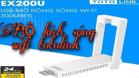 Kích Sóng Wifi Totolink EX200U _ 300Mgbs || Dương Lành mobile