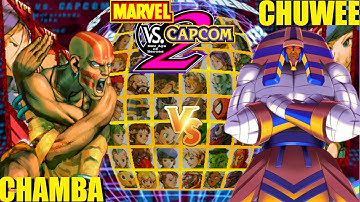 Marvel vs Capcom 2: CHAMBA vs CHUWEE