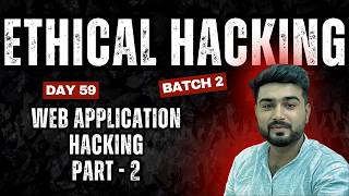 Ethical Hacking Course | Day 59 – Web Application hacking Part 02 | XSS Attack indept (Hindi)