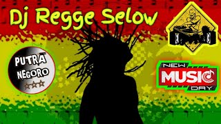 Dj Regge Selow || NO COPYRIGHT