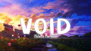 VOID - Melanie Martinez [Lyrics/Vietsub] Resimi