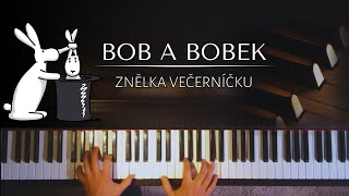 Petr Skoumal - Bob a Bobek - Králíci z klobouku (znělka Večerníčku pro piano) + noty pro piano