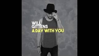 A Day With You - Will Gittens (Official Audio) chords