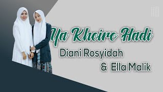 YA KHOIRO HADI Cover Ella Malik & Diani Rosyidah
