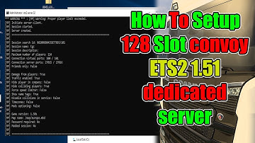 How to Create a 128 Slot ETS2 Server 1.53