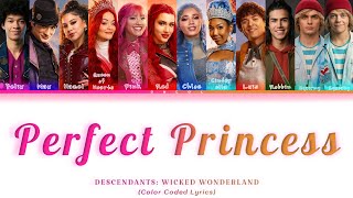 Descendants: Wicked Wonderland 'Perfect Princess' Lyrics (Color Coded Lyrics) | Dycol
