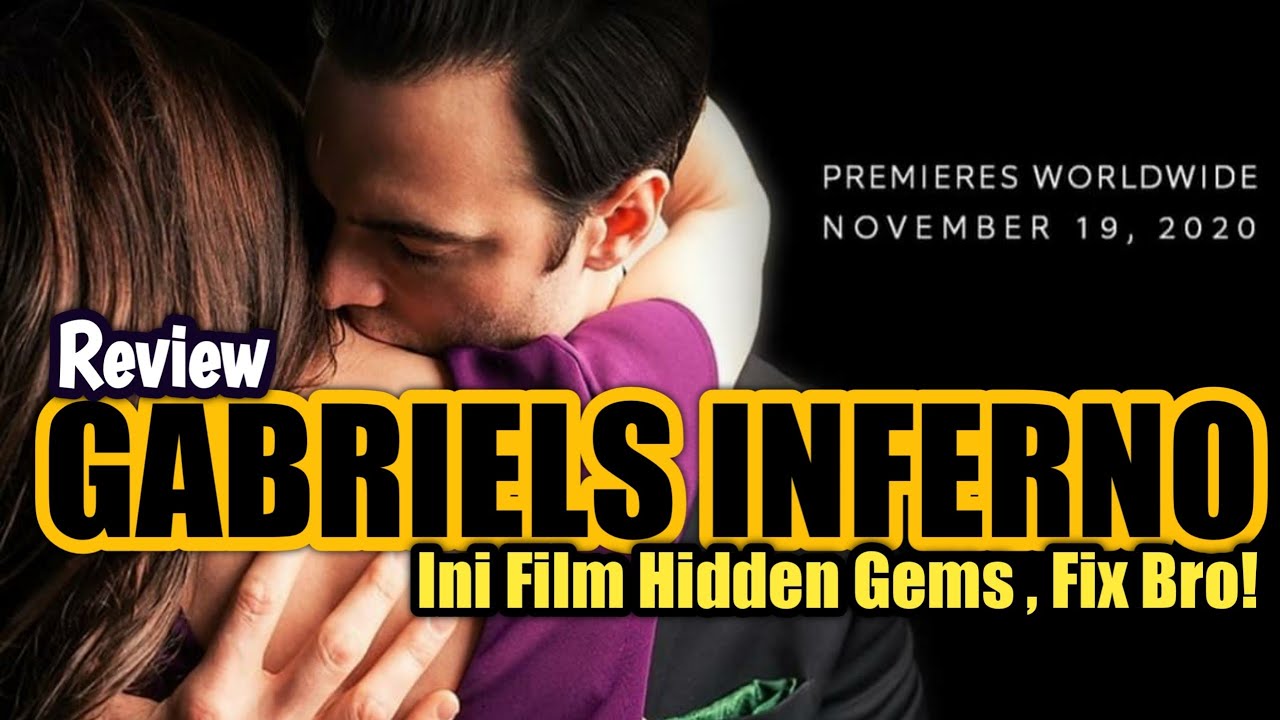 Review Film Gabriel's Inferno | Alur cerita film Gabriel inferno