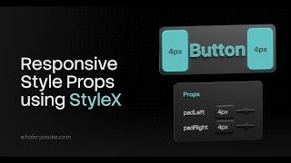 Responsive Style Props using StyleX