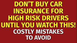 Cheapest Car Insurance for High Risk Drivers