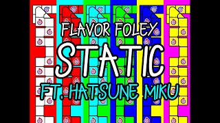 [ADOFAI Custom] (mid vfx) FLAVOR FOLEY - Static ft. Hatsune Miku