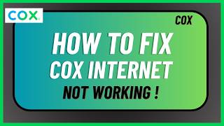 How To Fix Cox Internet Not Working !