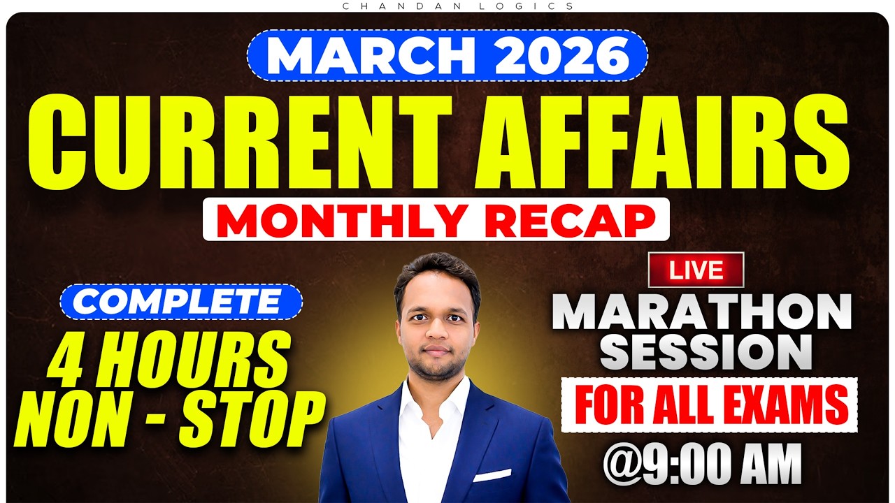 March 2026 Current Affairs | Complete Monthly One Shot Revision | SSC ...