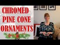 🟩🌲 CHROMED PINE CONE ORNAMENTS 🌲🟩 | BUDGETSEW | VLOGMAS DAY #5 #vlogmas #christmas #sewing