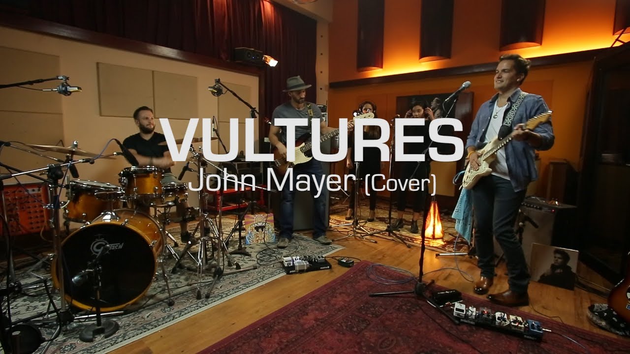 Vultures - John Mayer (cover)