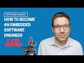 How to become an embedded software engineer  5 step roadmap to learn embedded software engineering