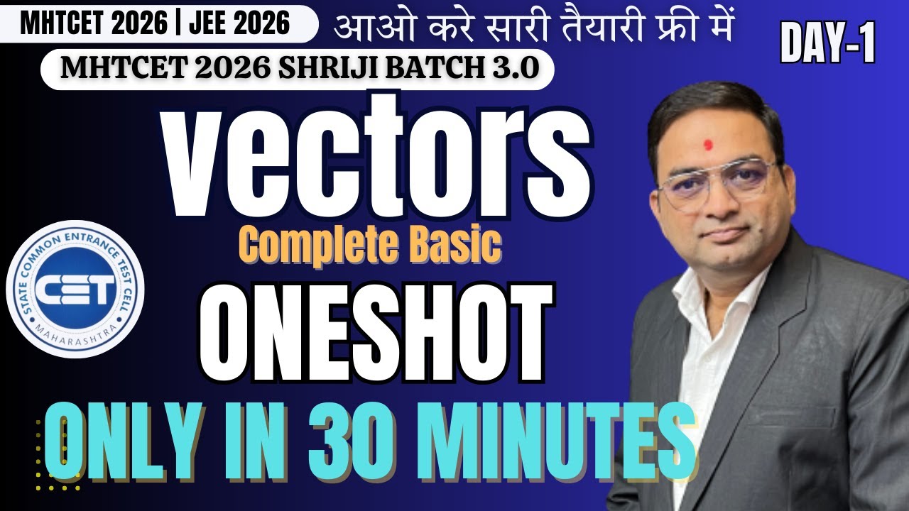 Vectors Basic ONE-SHOT | Only in 30 Minutes #mhtcet2026 #vector - YouTube