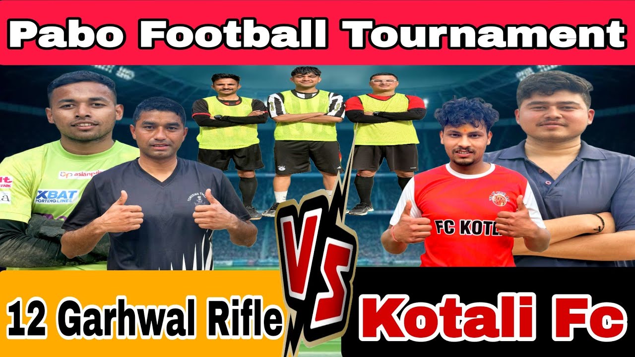 Garhwal Rifle Vs Kotali Fc || 2nd Quarter Final || Pabo Football Tournament || Mountain king 👑