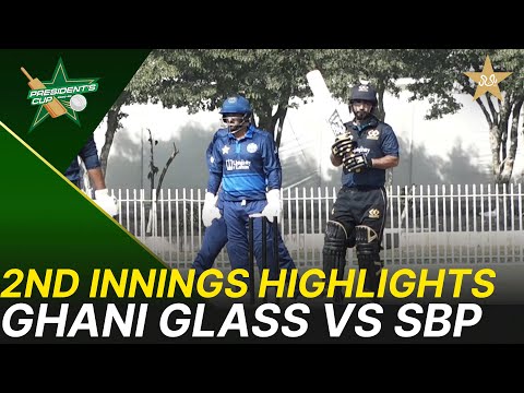 2nd Innings Highlights | Ghani Glass vs SBP | President's Cup Grade I 2025-26 | PCB | M2V1U
