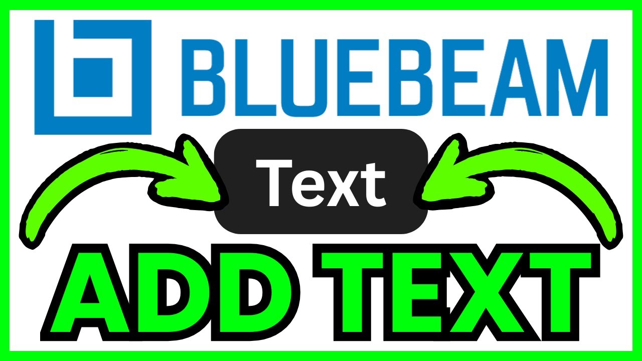 How To ADD TEXT In Bluebeam (QUICK & EASY) 2026