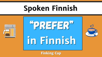 "Prefer" in Finnish