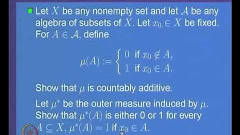 Mod-03 Lec-10 Outer measure and its properties