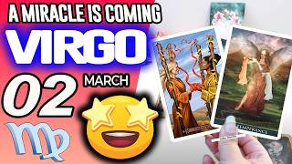Virgo ♍❎ A MIRACLE IS COMING ❎ horoscope for today MARCH 2 2026 ♍ #virgo tarot MARCH