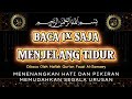 BACA 1x SAJA MENJELANG TIDUR | Doa Pembuka Rezeki Dari Segala Penjuru, Doa Pelunas Hutang