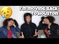 I TOLD MY TWIN SISTERS I’M MOVING BACK TO HOUSTON!! (VERY EMOTIONAL)