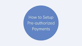 How to setup pre-authorized payments