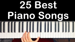 25 BEST Piano Songs Every Beginner Should Learn