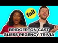 The Cast of Bridgerton Guess Regency Trivia