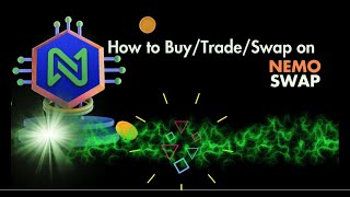 How to Buy,Trade,Swap on Nemoswap
