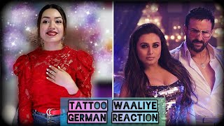 Tattoo Waaliye Song | Bunty Aur Babli 2 | German Reaction