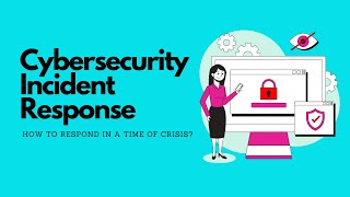 Famous Cybersecurity Incident Response: How to Respond in a Time of Crisis Net Worth