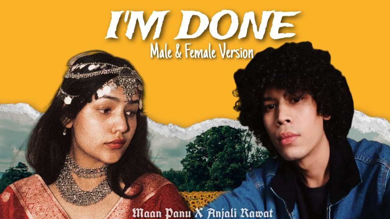 I'M Done (Reply Version) - Maan Panu X Anjali Rawat Official | Shubh M | 