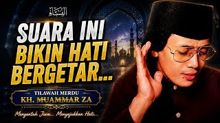 SUARA INI BIKIN HATI BERGETAR… Tilawah KH. Muammar ZA