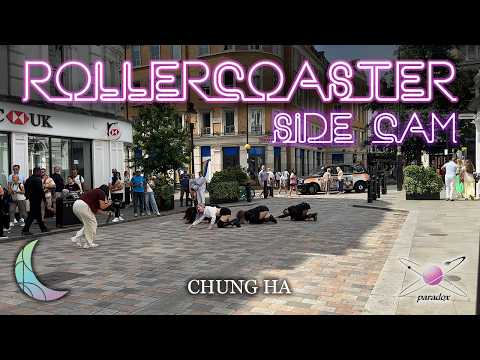 [KPOP IN PUBLIC | SIDE CAM] 청하 (CHUNG HA) - Roller Coaster | DANCE COVER | PARADOX | UK