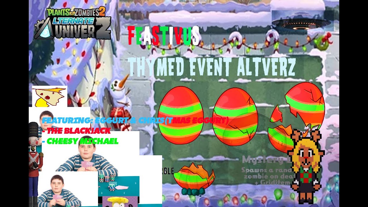 Cheasy Michael PvZ2 AltverZ: Christmas Chrisis (Feastivus Thymed Event) + Christmas ...