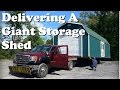 Delivering A Giant Storage Shed - Helmuth Builders Delivering A Giant Storage Shed - Helmuth Builders